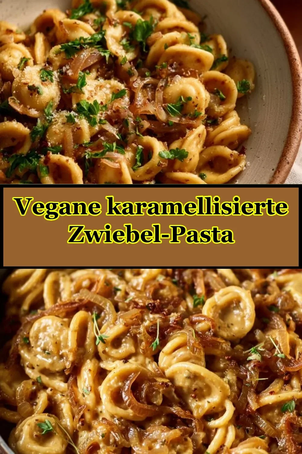 Vegane karamellisierte Zwiebel-Pasta mit frischen Zutaten serviert
