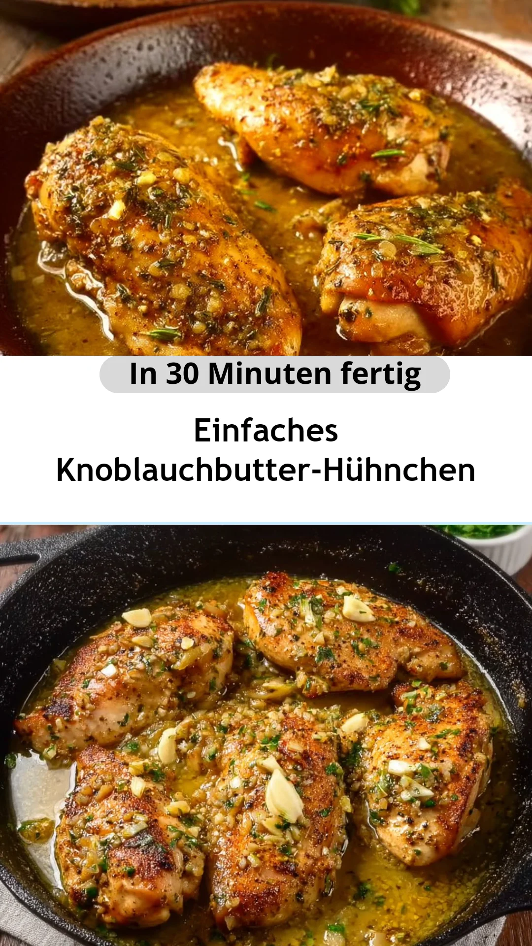 Einfaches Knoblauchbutter-Hühnchen