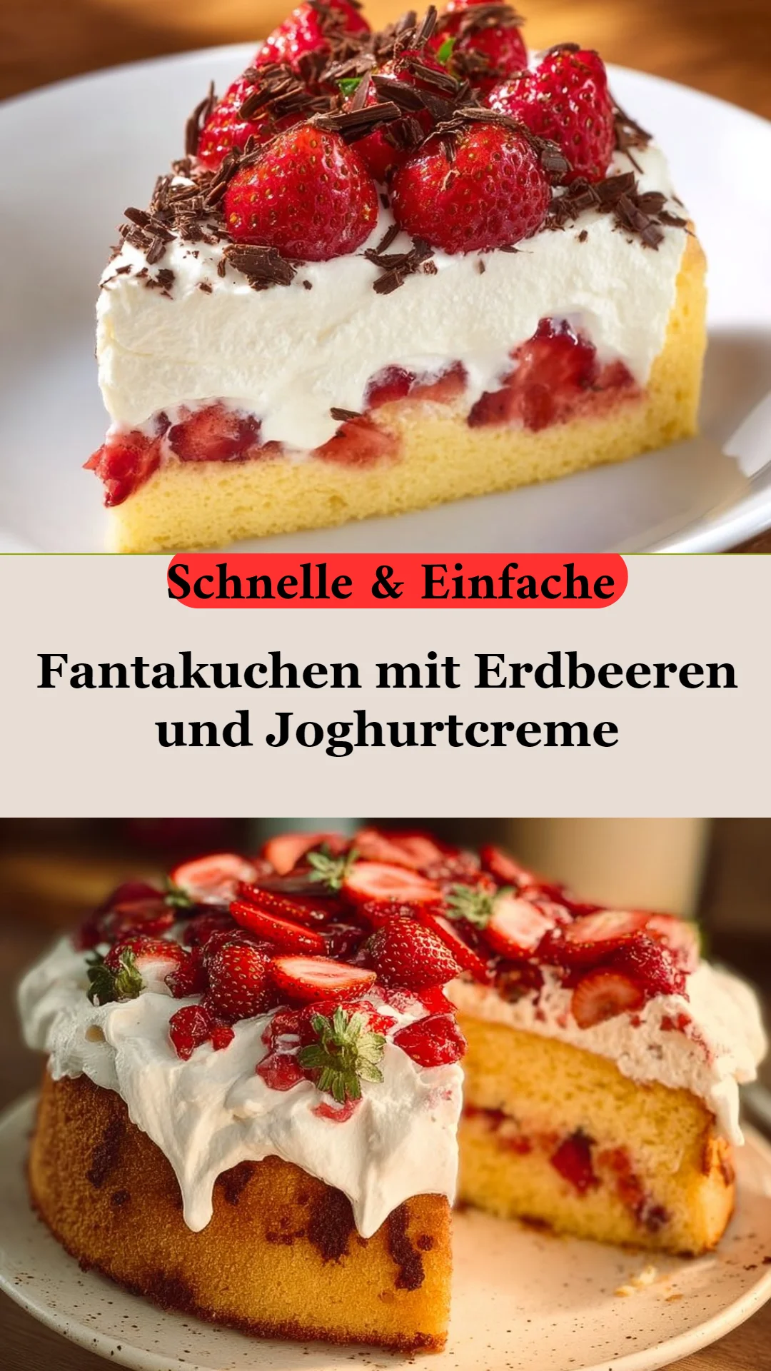 Fantakuchen mit Erdbeeren und Joghurtcreme