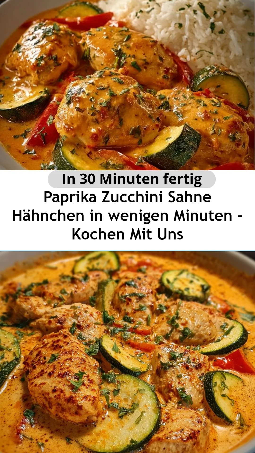 Paprika Zucchini Sahne Hähnchen in wenigen Minuten - Kochen Mit Uns