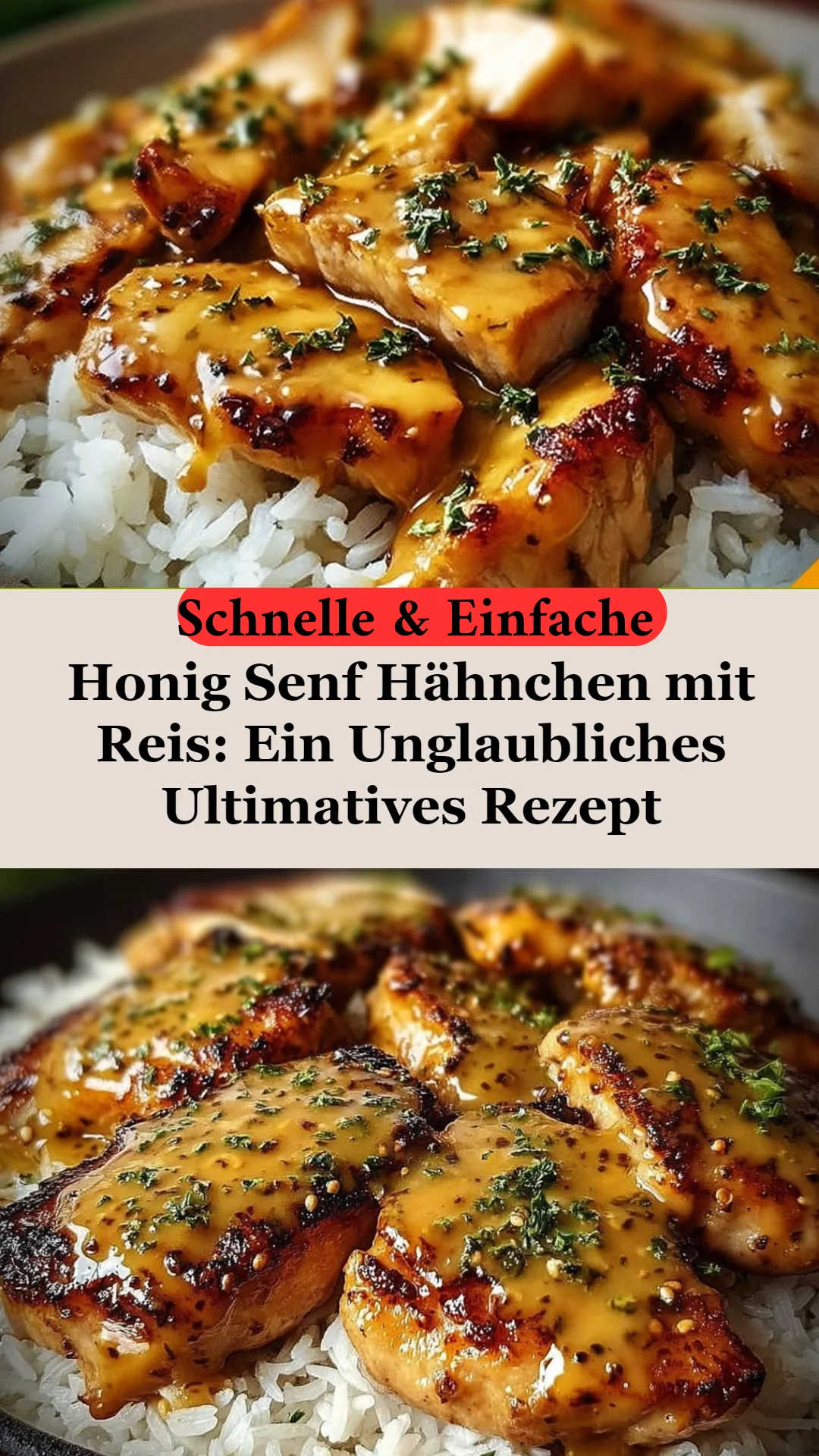 Honig Senf Hähnchen mit Reis: Ein Unglaubliches Ultimatives Rezept